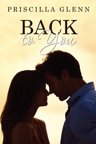 6 Stars for Back to You by Priscilla Glenn