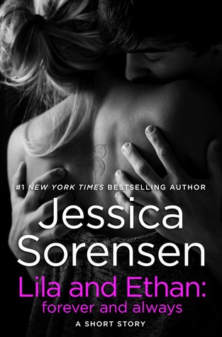 5 Stars for Lila and Ethan: Forever and Always (The Secret #4.5) by Jessica Sorensen