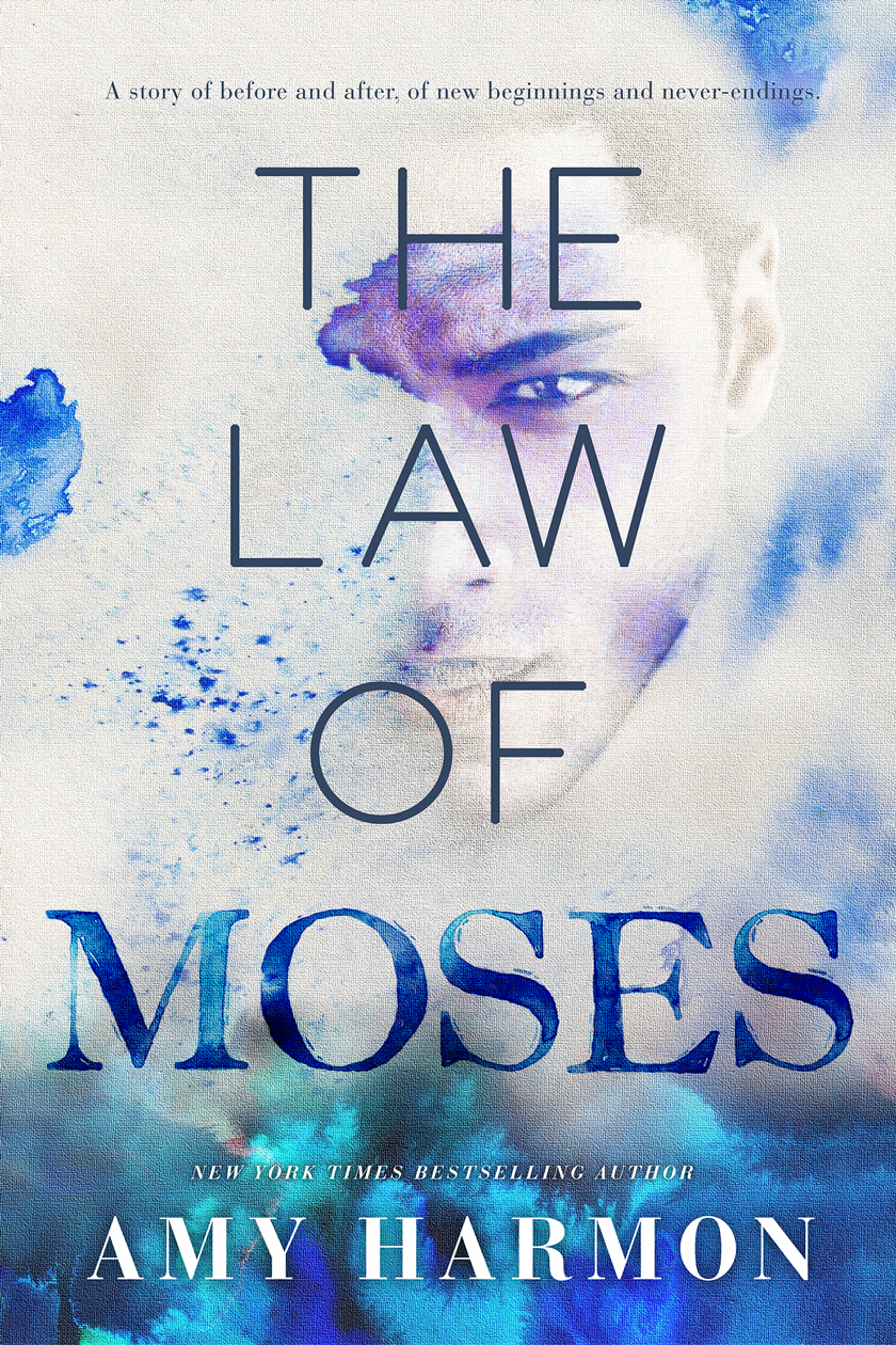 Another Teaser for The Law of Moses by Amy Harmon, are you ready?